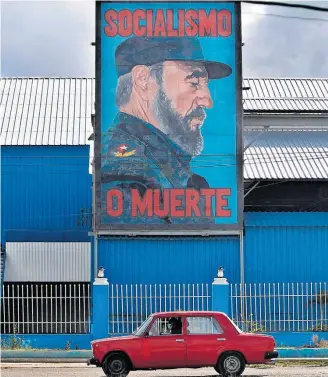  ?? YANDER ZAMORA/EFE ?? Legado. Líder cubano Fidel Castro em imagem com adaptação do mote ‘Patria o Muerte’