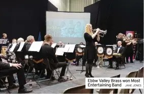  ?? JANE JONES ?? Ebbw Valley Brass won Most Entertaini­ng Band