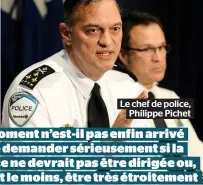  ??  ?? Le chef de police, Philippe Pichet