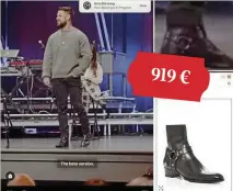  ??  ?? Auffällige Schuhe: Pastor Steven Furtick aus Charlotte steht auf Lederstief­eletten von Yves Saint Laurent.