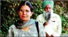  ??  ?? Malkit Kaur Sidhu and Surjit Singh Badesha