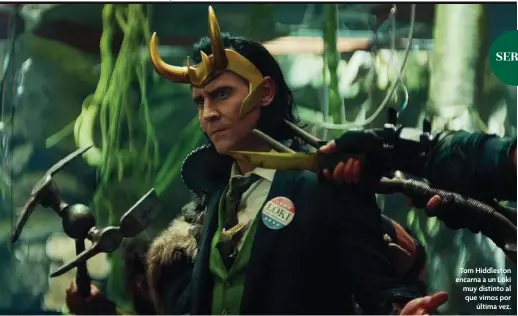  ??  ?? Tom Hiddleston encarna a un Loki muy distinto al que vimos por última vez.