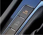  ??  ?? Driving modes let you set the car up to suit you