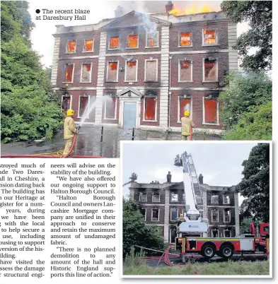  ??  ?? The recent blaze at Daresbury Hall