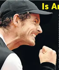  ?? Picture: AFP PHOTO ?? BIG CHANCE: Murray beat Djokovic recently