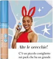  ?? ?? Rimmel London è certificat­o Leaping Bunny, cruelty free.