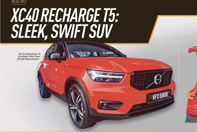  ??  ?? The XC40 Recharge T5 is perhaps Volvo’s most fun offering at present.