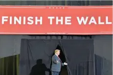  ?? — AFP ?? US President Donald Trump speaks during a rally in El Paso.