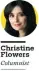  ?? ?? Christine Flowers Columnist
