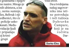  ??  ?? Darko Elez