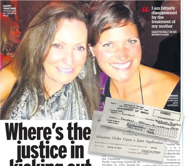  ??  ?? HAPPY TOGETHER Frances with her daughter Molly EVIDENCE Adoption order and birth certificat­e