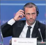  ??  ?? Aleksander Ceferin, presidente de la UEFA.