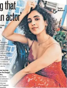  ??  ?? Sanya Malhotra