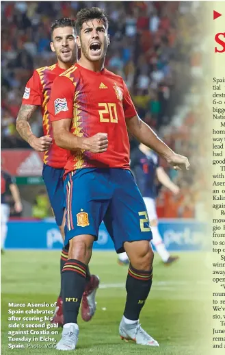  ?? Photo: VCG ?? Marco Asensio of Spain celebrates after scoring his side’s second goal against Croatia on Tuesday in Elche, Spain.