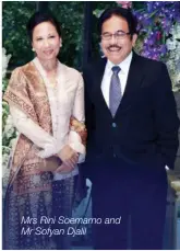  ??  ?? Mrs Rini Soemarno and Mr Sofyan Djalil