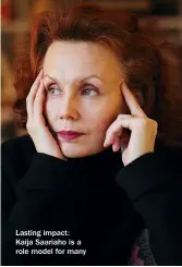  ??  ?? Lasting impact: Kaija Saariaho is a role model for many