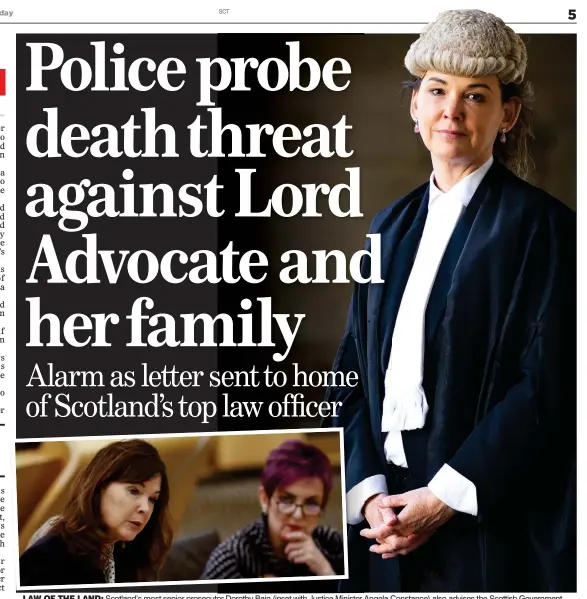  ?? ?? LAW OF THE LAND: Scotland’s most senior prosecutor Dorothy Bain (inset with Justice Minister Angela Constance) also advises the Scottish Government