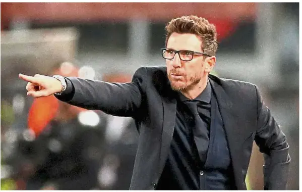  ?? — Reuters ?? Determined: Roma coach Eusebio Di Francesco says he wants his players to go for a win when they take on leaders Juventus in the Serie A tomorrow.