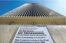  ?? SANDY HUFFAKER FOR THE U-T ?? A consultant said that up to $115 million in repairs are needed at 101 Ash St. before it can be occupied. The building had been cited for asbestos problems.