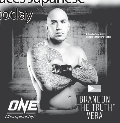  ?? ONE CHAMPIONSH­IP PHOTO ?? Brandon Vera