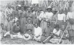  ??  ?? These South Sea Islander women on a sugar cane plantation near Cairns in about 1895 were among thousands brought to Australia in the 19th century as rural labourers.