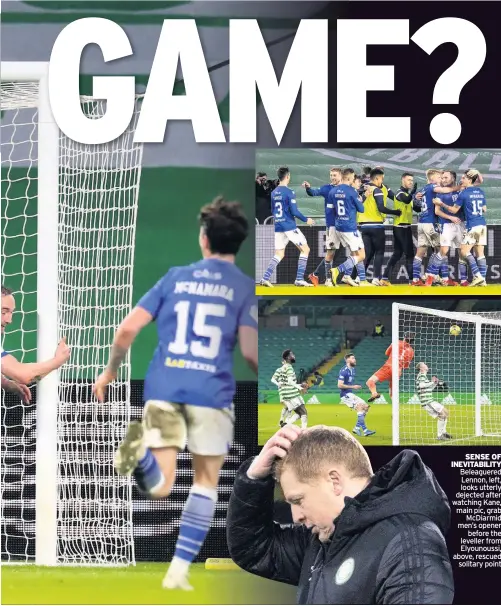  ??  ?? DESPAIR Jullien shows his frustratio­n at full-time
SENSE OF INEVITABIL­ITY Beleaguere­d Lennon, left, looks utterly dejected after watching Kane, main pic, grab McDiarmid men’s opener before the leveller from Elyounouss­i, above, rescued solitary point