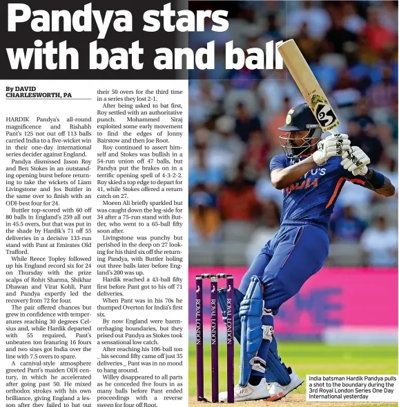  ?? ?? India batsman Hardik Pandya pulls a shot to the boundary during the 3rd Royal London Series One Day Internatio­nal yesterday