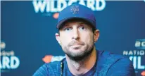  ?? FRANK FRANKLIN II/AP ?? Mets starting pitcher Max Scherzer speaks during a news conference the day before a wild-card game against the Padres on Oct. 6 in New York.