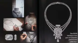  ?? ?? The 55.55 necklace now part of Chanel's patrimonia­l collection.