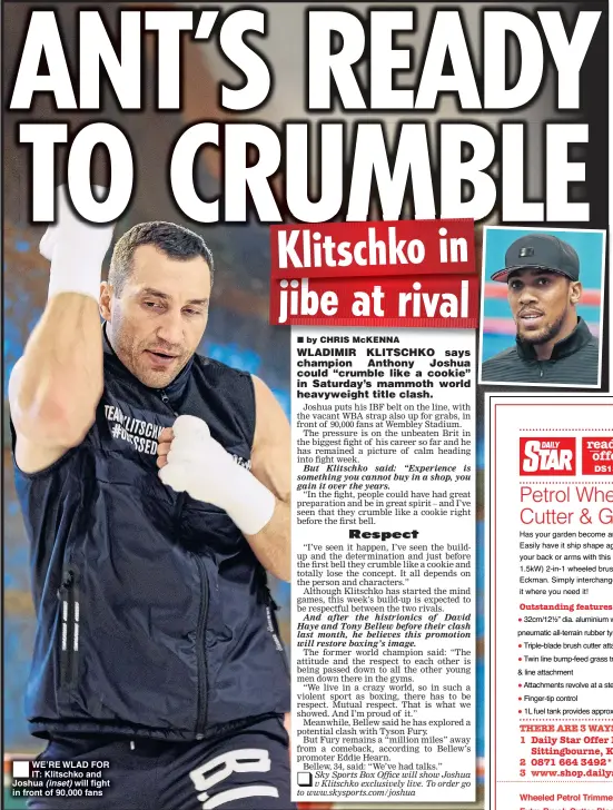  ??  ?? WE’RE WLAD FOR IT: Klitschko and Joshua (inset) will fight in front of 90,000 fans