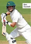  ??  ?? Ben Duckett