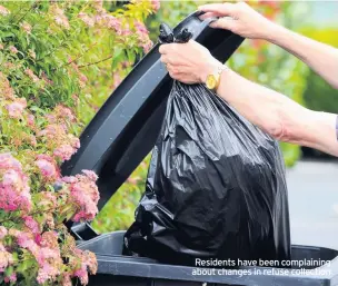  ??  ?? Residents have been complainin­g about changes in refuse collection