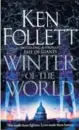  ??  ?? Winter Of The World by Ken Follett 913pp Pan paperback Available at Asia Books and leading bookshops 325 baht