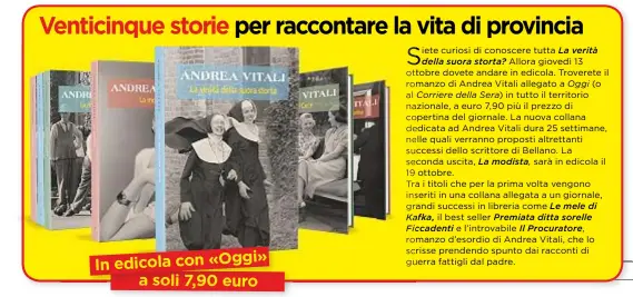  ??  ?? » In edicola con «Oggi a soli 7,90 euro