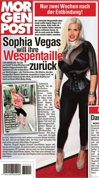  ??  ?? Bis kurz vor der Geburt trainiert Sophia im Fitness-Studio. Später soll ein Beauty-Doc ran. Die schmalste Wespentail­le überhaupt wollte Sophia Vegas (31) immer haben. Dafür hatte sie sich auf beiden Seiten mehrere Rippen entfernen lassen. So will sie auch nach der Entbindung schnell wieder aussehen. / as g ve ia h p o s al ci fi f o / m o c. m ra g a st in : o t o F