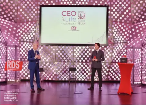  ??  ?? Un momento dell’evento CEOFORLIFE Awards 2021