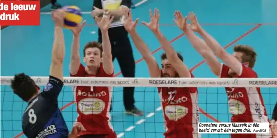  ?? Foto BVDB ?? Roeselare versus Maaseik in één beeld vervat: één tegen drie.