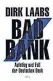  ??  ?? Laabs, Dieter: Bad Bank. Aufstieg und Fall der Deutschen Bank.2018, DVA, 560 S., 28 Euro