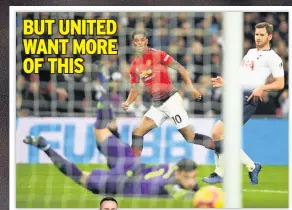  ??  ?? BUT UNITED WANT MORE OF THIS