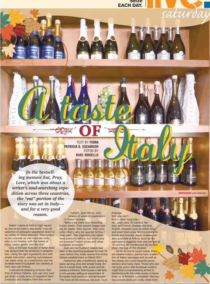  ??  ?? TEXT BY FIONA PATRICIA S. ESCANDOR
FOTOS BY
RUEL ROSELLO
IMPRESSIVE wine selection