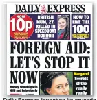  ??  ?? Daily Express launches its crusade