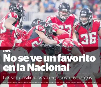  ?? /EFE ?? Los Falcons de Atlanta pueden defender su campeonato de la NFC.