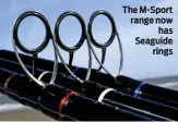  ??  ?? The M-Sport range now has Seaguide rings