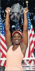  ?? Picture: REUTERS ?? STARRY-EYED: Sloane Stephens, of the United States, holds the US Open trophy aloft after defeating Madison Keys in the final