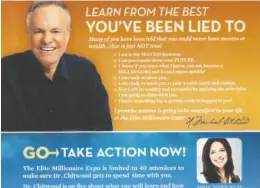  ??  ?? A promotiona­l mailer for H. Michael Chitwood’s wealth-building seminars, priced at $995 per person.