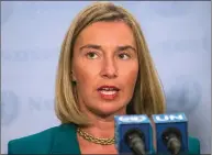  ??  ?? Mogherini: Building an internatio­nal barter system