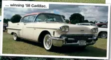  ?? ?? … winning ’58 Cadillac.