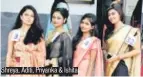  ??  ?? Shreya, Aditi, Priyanka & Ishita