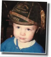  ??  ?? RIGHT: A young Shane Carroll wearing one of Jimmy’s caps.