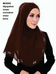  ??  ?? MUDAH digayakan tanpa memakan masa lama.